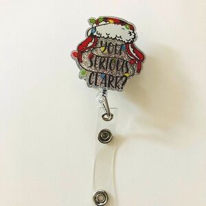 You Serious Clark Nurse Badge Reel Christmas RN CNA ID Holder Retractable